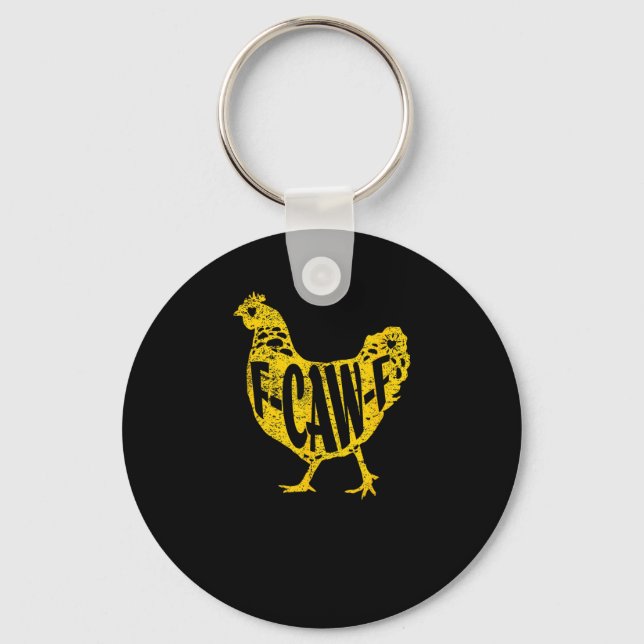 Funny Chicken F-Caw-F Hen Poultry Rooster Coop Key Ring (Front)