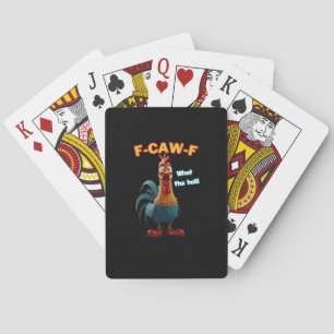 Funny Chicken F-Caw-F Poultry Humor Tee Playing Cards