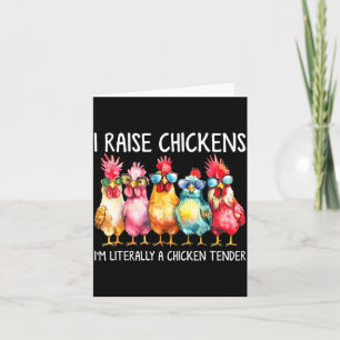 Funny Chicken Farmer Gift – I Raise Chickens Humor Card
