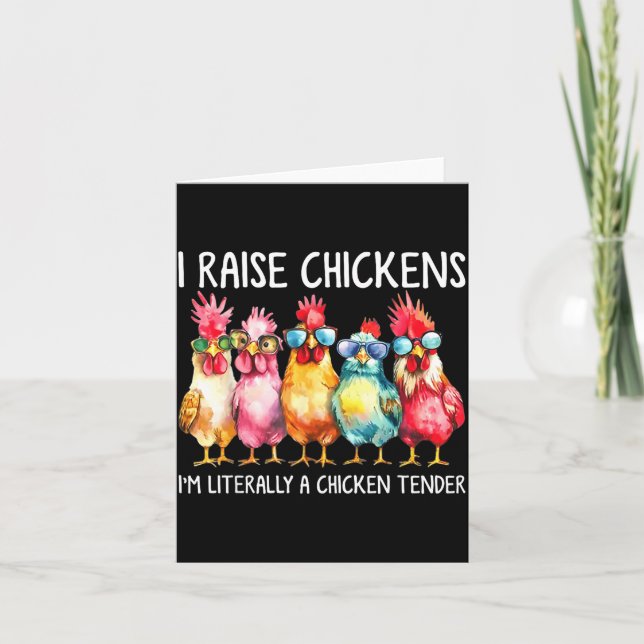 Funny Chicken Farmer Gift – I Raise Chickens Humor Card (Front)