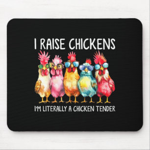 Funny Chicken Farmer Gift – I Raise Chickens Humor Mouse Mat