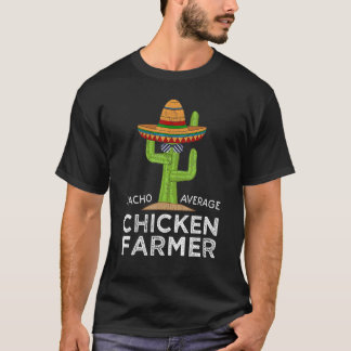 Funny Chicken Farmer T-Shirt