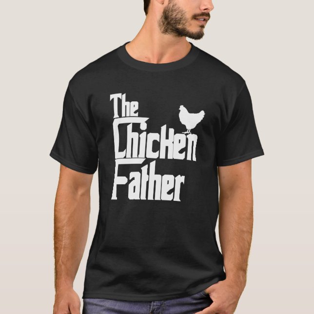 Funny Chicken Father T-shirt (Front)