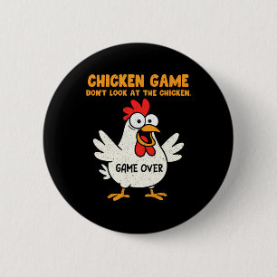 Funny Chicken Game Don't Look At The Chicken Anima 6 Cm Round Badge