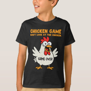 Funny Chicken Game Don't Look At The Chicken Anima T-Shirt
