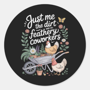 Funny Chicken Gardener And Gardening For Women Men Classic Round Sticker