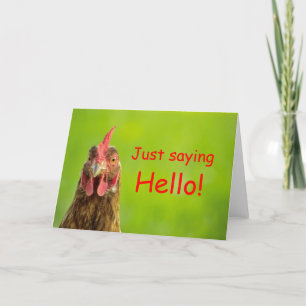 Funny Chicken - Hello Greeting Card