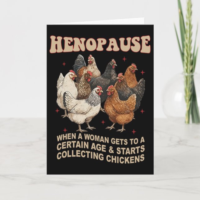 Funny Chicken Henopause Menopause Poultry Lover Fa Card (Front)