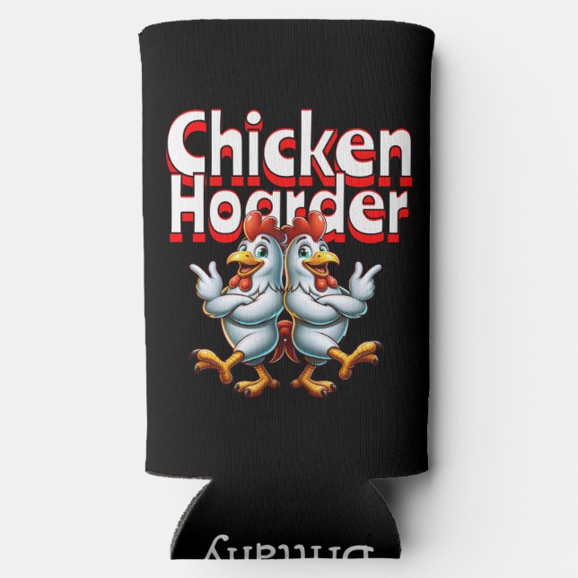 Funny Chicken Hoarder Personalised Seltzer Can Cooler (Back)