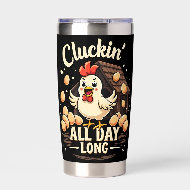Funny Chicken Humour Rustic Farm Life Insulated Tumbler (Front)