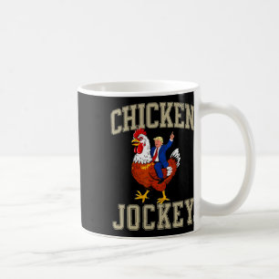Funny Chicken Jockey Trump Coffee Mug