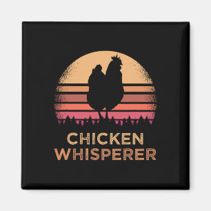 Funny Chicken Lover Farmer Chicken Whisperer Magnet