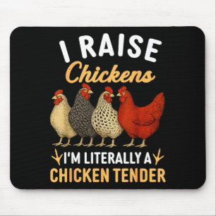 Funny Chicken Lover Gift – I Raise Chickens Farm H Mouse Mat