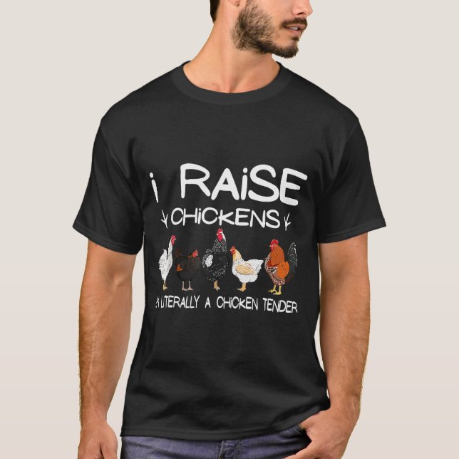 Funny Chicken Lover Gift – I Raise Chickens Farm Q T-Shirt (Front)