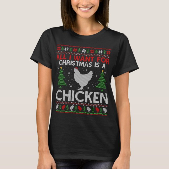 Funny Chicken Lover Xmas Gift Chicken Ugly Christm T-Shirt (Front)