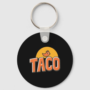 Funny Chicken Meme Trendy Taco Trump Always Chicke Key Ring