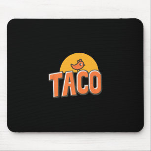 Funny Chicken Meme Trendy Taco Trump Always Chicke Mouse Mat