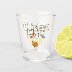 Funny Chicken Mum Shot Glass