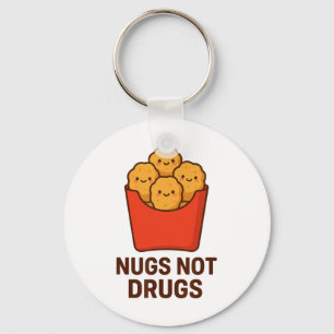 Funny Chicken Nugget Humour, Nugs Not Drugs _1 Key Ring