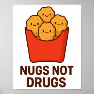 Funny Chicken Nugget Humour, Nugs Not Drugs _1 Poster
