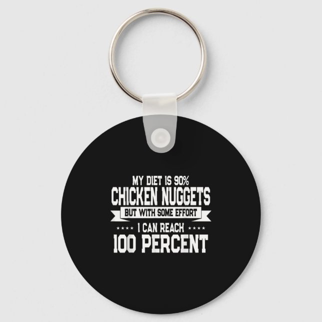 Funny Chicken Nugget Lover Quote New Years Resolut Key Ring (Front)