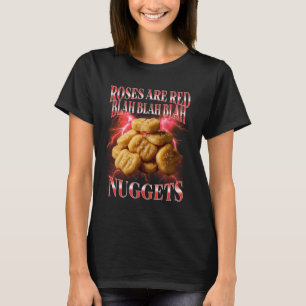Funny Chicken Nugget Roses are Red Valentines Day T-Shirt