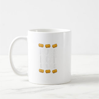 Funny Chicken Nuggets Nugs Not Drugs Love Chicken  Coffee Mug