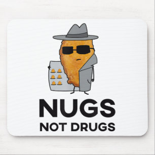 Funny Chicken Nuggets - Nugs Not Drugs Mouse Mat