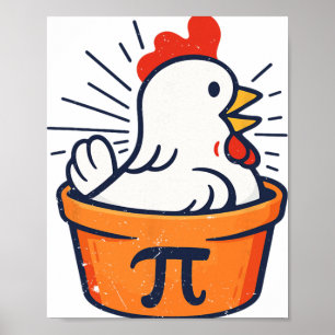 Funny Chicken Pot Pi Day Math Geek Gift Poster