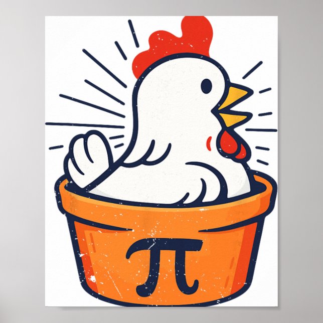 Funny Chicken Pot Pi Day Math Geek Gift  Poster (Front)