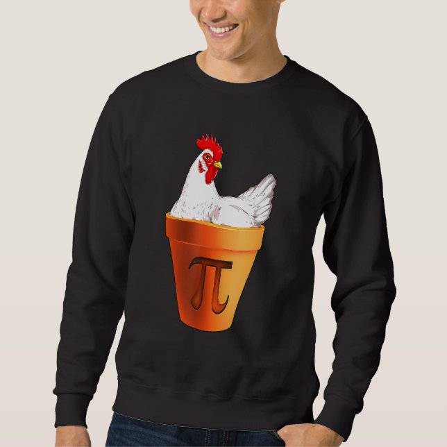 Funny Chicken Pot Pi  Day Pie Math Lover Geek  3 1 Sweatshirt (Front)