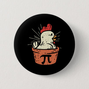 Funny Chicken Pot Pi Shirt Day Pie Math Lover Geek 6 Cm Round Badge