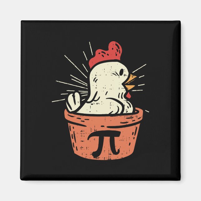 Funny Chicken Pot Pi Shirt Day Pie Math Lover Geek Magnet (Front)