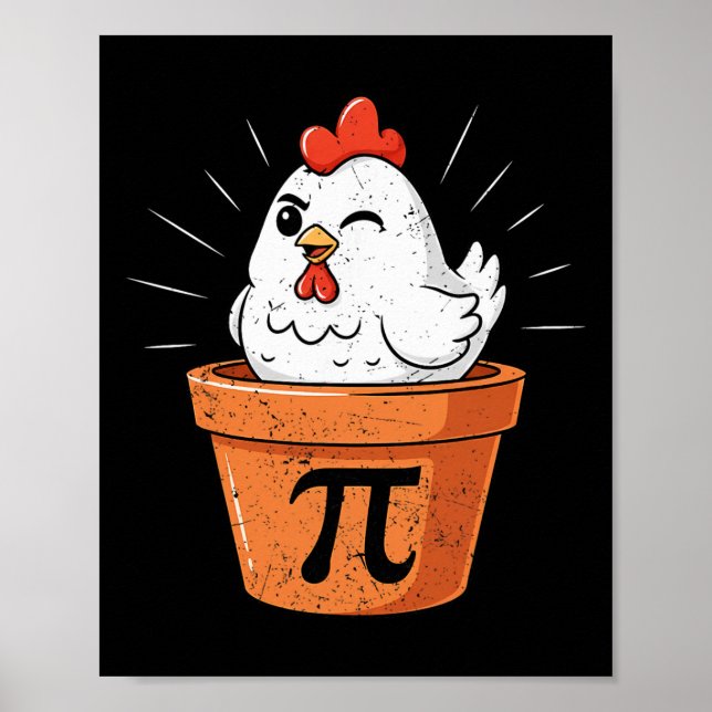Funny Chicken Pot Pi Shirt Day Pie Math Lover Geek Poster (Front)