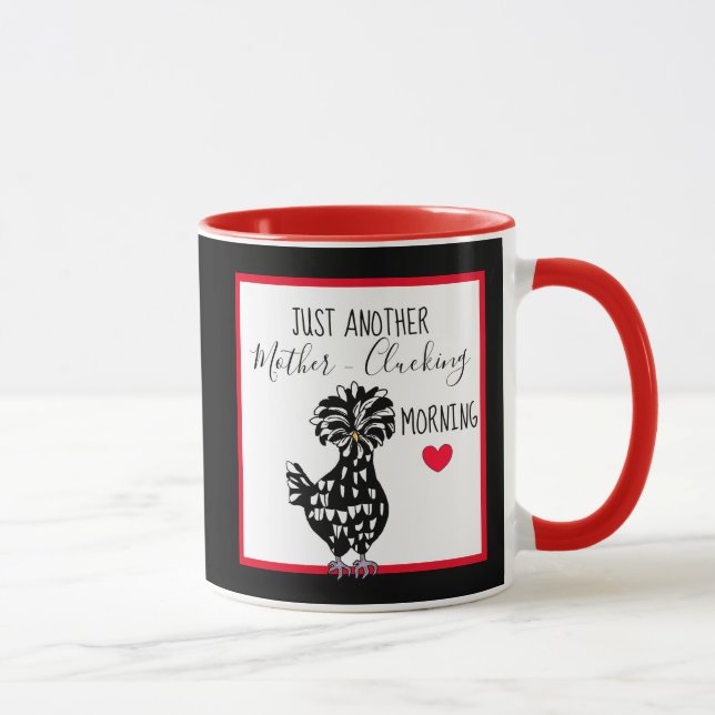 Funny Chicken Pun | Chicken Quote Morning Humour   Mug (Right)