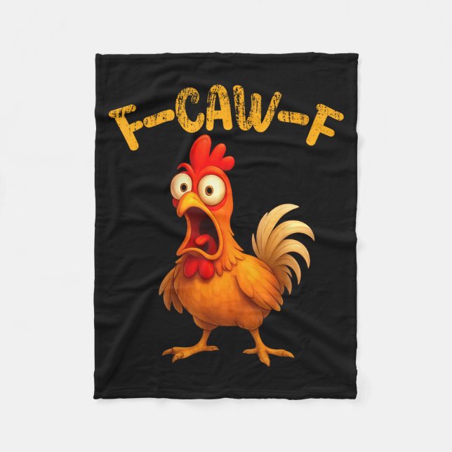 Funny Chicken Quote Rooster Animal Meme Humor Sayi Fleece Blanket (Front)