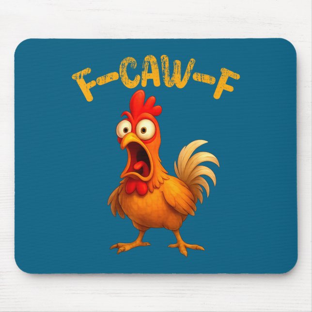 Funny Chicken Quote Rooster Animal Meme Humor Sayi Mouse Mat (Front)