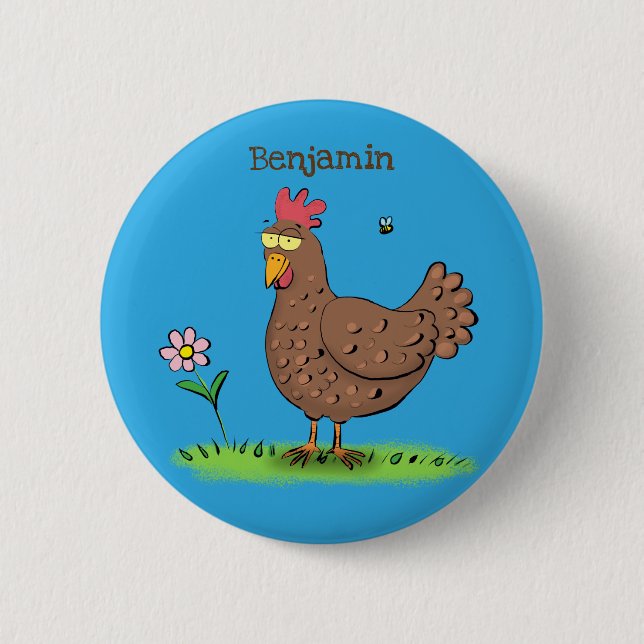 Funny chicken rustic whimsical cartoon 6 cm round badge (Front)