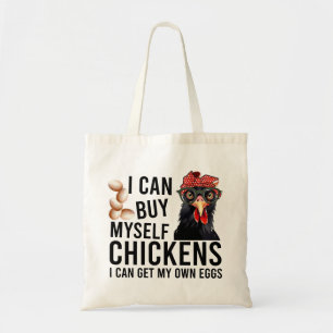 Funny Chicken Saying Tote Bag