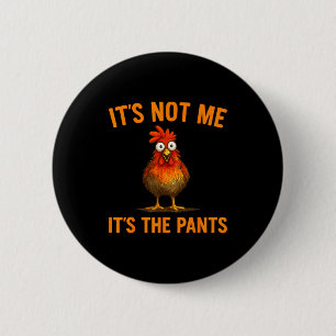 Funny Chicken Silly Farm Animal Humor Gift For Men 6 Cm Round Badge