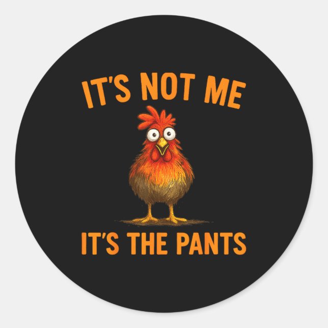 Funny Chicken Silly Farm Animal Humor Gift For Men Classic Round Sticker (Front)