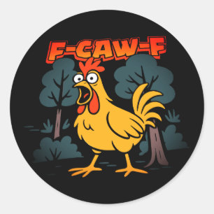 Funny Chicken T-Shirt – F-Caw-F Comic Style Art Classic Round Sticker