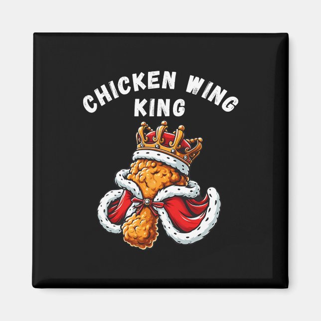 Funny Chicken Wing King Bbq Chicken Wing Graphic  Magnet (Front)