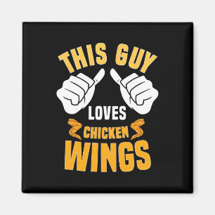 Funny Chicken Wings Lover Saying Hot Wing  Magnet