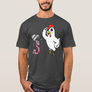 Funny Chicken Worm Miau Funny Animal Sayings T-Shirt