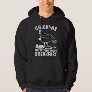 Funny Chickens Pet Poop Breakfast Backyard Farmer Hoodie