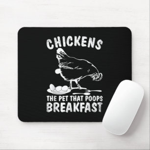 Funny Chickens Pet Poop Breakfast Backyard Farmer Mouse Mat