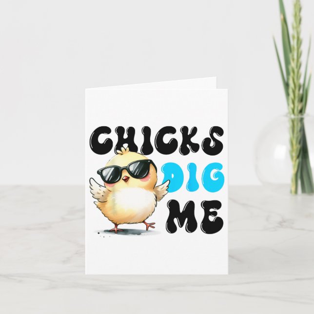 Funny Chicks Dig Me Easter Happy Easter 1  Card (Front)