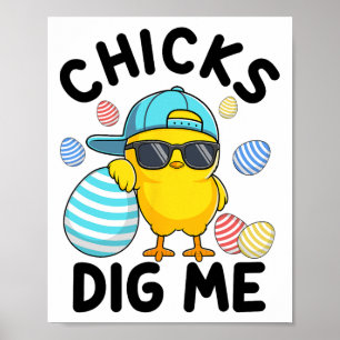Funny Chicks Dig Me Easter Toddler Boys Men Happy Poster