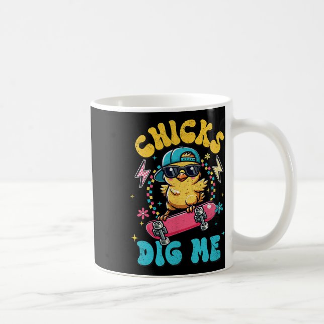Funny Chicks Dig Me For Men Boys Kids Toddlers Hap Coffee Mug (Right)